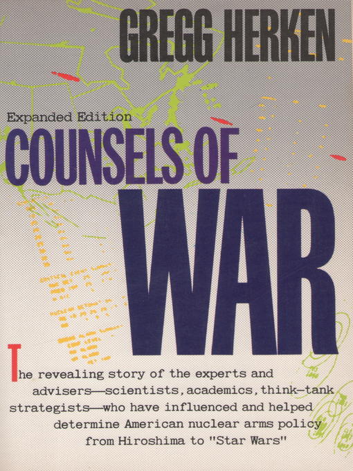 Title details for Counsels of War by Gregg Herken - Available